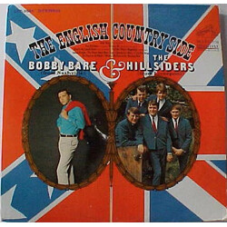 Bobby Bare / The Hillsiders (2) The English Country Side Vinyl LP USED