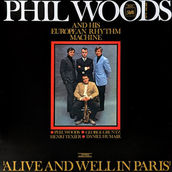 Phil Woods And His European Rhythm Machine Alive And Well In Paris Vinyl LP USED