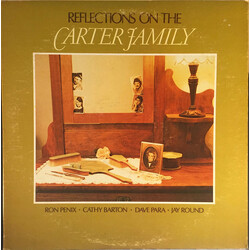 Ron Penix / Cathy Barton / Dave Para / Jay Round Reflections On The Carter Family Vinyl LP USED