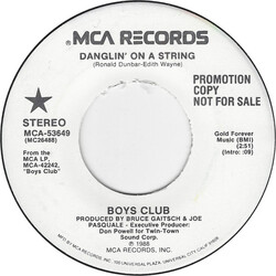 Boys Club Danglin' On A String USED VINYL 7INCH 45 RPM SINGLE PROMO