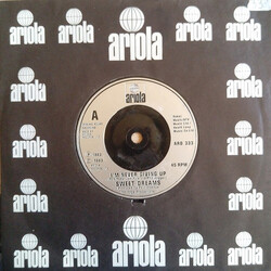 Sweet Dreams I'm Never Giving Up USED VINYL 7INCH 45 RPM SINGLE