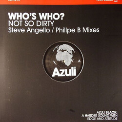 Who's Who? Not So Dirty (Steve Angello / Phillpe B Mixes) USED VINYL 12INCH