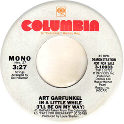 Art Garfunkel In A Little While (I'll Be On My Way) USED VINYL 7INCH 45 RPM PROMO STEREO MONO
