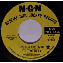 Bill Medley This Is A Love Song USED VINYL 7INCH 45 RPM SINGLE PROMO