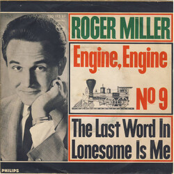 Roger Miller Engine, Engine No. 9 / The Last Word In Lonesome Is Me USED VINYL 7INCH 45 RPM MONO