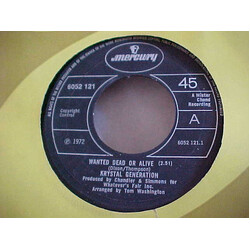 Krystal Generation Wanted Dead Or Alive USED VINYL 7INCH 45 RPM SINGLE