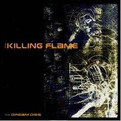 The Killing Flame The Dream Dies USED VINYL 7INCH 33 S RPM
