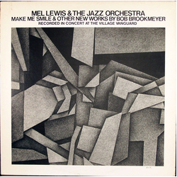 Mel Lewis / The Jazz Orchestra Make Me Smile & Other New Works By Bob Brookmeyer Vinyl LP USED