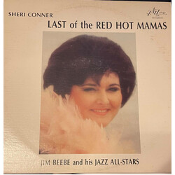 Sheri Conner / Jim Beebe And His Jazz All Stars Last Of The Red Hot Mamas Vinyl LP USED
