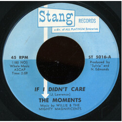 The Moments If I Didn't Care USED VINYL 7INCH 45 RPM SINGLE SIDED