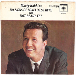 Marty Robbins No Signs Of Loneliness Here / I'm Not Ready Yet USED VINYL 7INCH SINGLE
