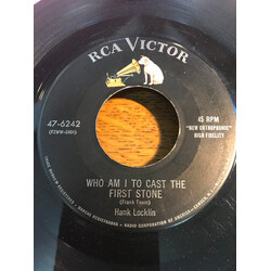 Hank Locklin Who Am I To Cast The First Stone USED VINYL 7INCH 45 RPM