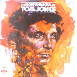 Tom Jones The Body And Soul Of Tom Jones Vinyl LP USED