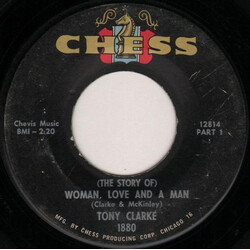 Tony Clarke (2) (The Story Of) Woman, Love And A Man USED VINYL 7INCH 45 RPM SINGLE