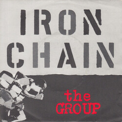 The Group Iron Chain USED VINYL 7INCH 45 RPM