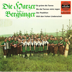 Die Harzer Bergsänger Es Grüne Die Tanne USED VINYL 7INCH 45 RPM STEREO