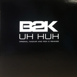 B2K Uh Huh (Original, Nazkar And Ron G Remixes) USED VINYL 12INCH PROMO
