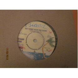 Swamp Dogg Did I Come Back Too Soon? USED VINYL 7INCH SINGLE
