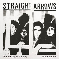 Straight Arrows Another Day In The City / Black & Blue USED VINYL 7INCH 45 RPM SINGLE LIMITED EDITION NUMBERED