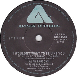 The Alan Parsons Project I Wouldn't Want To Be Like You USED VINYL 7INCH 45 RPM SINGLE