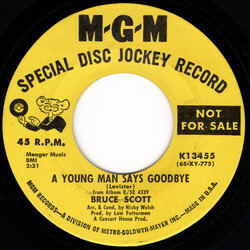 Bruce Scott A Young Man Says Goodbye / You Can't Lose Something You Never Had USED VINYL 7INCH 45 RPM SINGLE PROMO