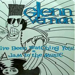 Glenn Vernon I've Been Watching You USED VINYL 12INCH 33 S RPM