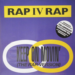 Rap IV Rap Keep On Movin' (The Rap Version) USED VINYL 12INCH MAXI-SINGLE