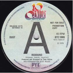 Dust (37) Rebound USED VINYL 7INCH 45 RPM SINGLE PROMO