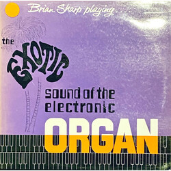Brian Sharp (2) Brian Sharp Playing The Exotic Sound Of The Electronic Organ Vinyl LP USED