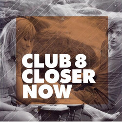 Club 8 Closer Now USED VINYL 7INCH SINGLE