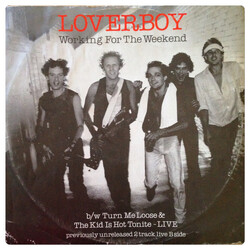 Loverboy Working For The Weekend b/w Turn Me Loose/The Kid Is Hot Tonite LIVE USED VINYL 12INCH 45 RPM MAXI-SINGLE