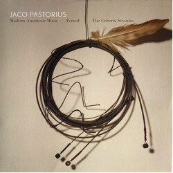 Jaco Pastorius Modern American Music...Period! The Criteria Sessions Vinyl LP USED