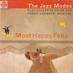 The Jazz Modes The Jazz Modes Play Excerpts From The Frank Loesser Musical The Most Happy Fella Vinyl LP USED