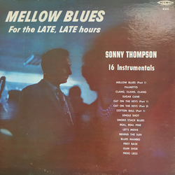 Sonny Thompson Mellow Blues For The Late Hours Vinyl LP USED