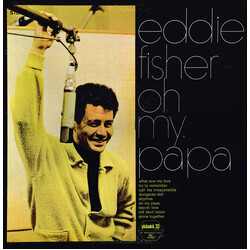 Eddie Fisher Oh, My Papa Vinyl LP USED
