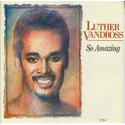 Luther Vandross So Amazing Vinyl 7" USED
