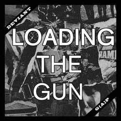 Deviant (29) Loading The Gun USED VINYL 7INCH 33 S RPM EP