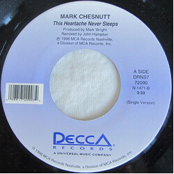 Mark Chesnutt This Heartache Never Sleeps USED VINYL 7INCH 45 RPM