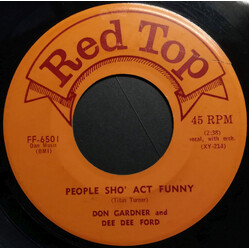 Don Gardner / Dee Dee Ford People Sho' Act Funny / Shake A Leg, Baby USED VINYL 7INCH 45 RPM