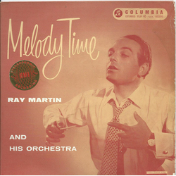 Ray Martin And His Orchestra Melody Time Vinyl 7" USED