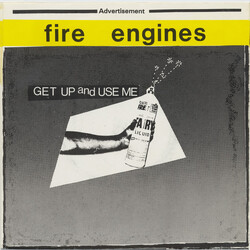 Fire Engines Get Up And Use Me / Everything's Roses USED VINYL 7INCH 45 RPM SINGLE