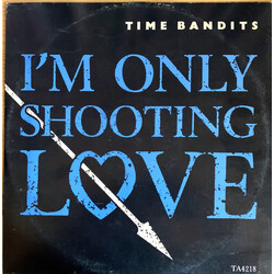 Time Bandits I'm Only Shooting Love / Only Lovers Will Survive VINYL 12" USED
