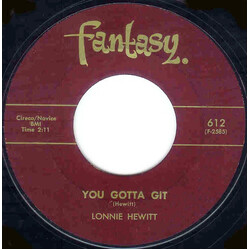 Lonnie Hewitt You Gotta Git / Sausalito USED VINYL 7INCH 45 RPM