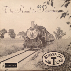 No Artist The Road to Paradise, Strasburg Rail Road Vinyl 7" USED
