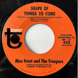 Max Frost & The Troopers Shape Of Things To Come USED VINYL 7INCH 45 RPM SINGLE STYRENE MONO