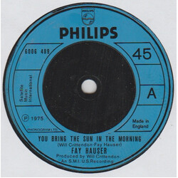 Fay Hauser You Bring The Sun In The Morning USED VINYL 7INCH 45 RPM