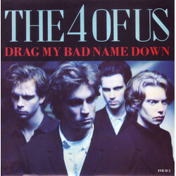 The 4 Of Us Drag My Bad Name Down USED VINYL 7INCH 45 RPM