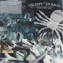 The Sleepy Jackson I Understand What You Want But I Just Don't Agree USED VINYL 7INCH 45 RPM SINGLE LIMITED EDITION