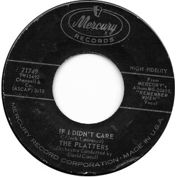 The Platters If I Didn't Care USED VINYL 7INCH 45 RPM SINGLE