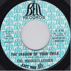 The Middleclassmen The Shadow Of Your Smile USED VINYL 7INCH 45 RPM PROMO STYRENE